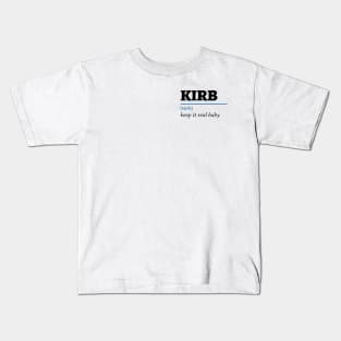 Keep It Real Baby Kids T-Shirt